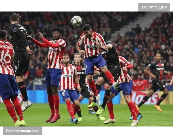 赫塔菲边路防守暴露问题 被马竞针对性打击